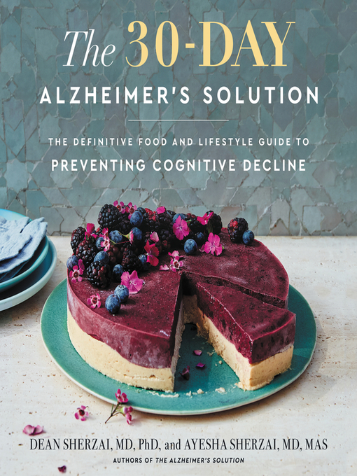 Title details for The 30-Day Alzheimer's Solution by Dean Sherzai - Available